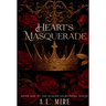 Heart's Masquerade: Book One of the Echoes of Betrayal Series
