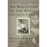 An Execution in the Family: One Son's Journey