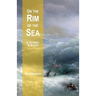 On the Rim of the Sea: A Journey in Books