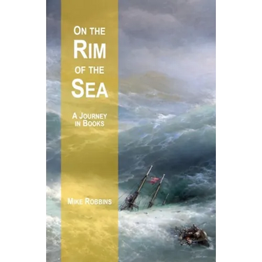On the Rim of the Sea: A Journey in Books