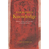 Forbidden Knowledge: Medicine, Science, and Censorship in Early Modern Italy