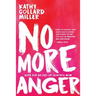 No More Anger: Hope for the Out-of-Control Mom