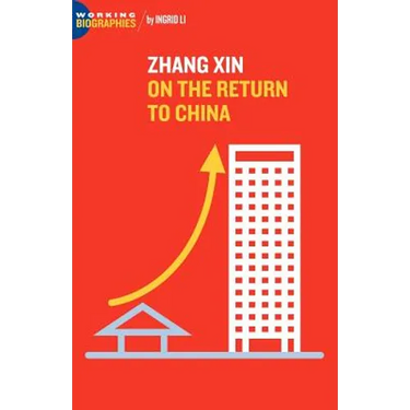 Zhang Xin: On the Return to China