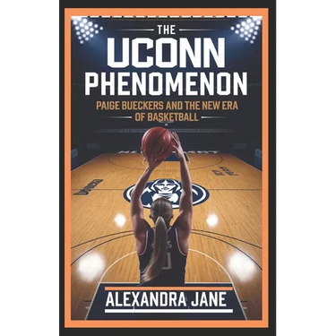 The Uconn Phenomenon: Paige Bueckers and the New Era of Basketball