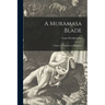A Muramasa Blade: a Story of Feudalism in Old Japan