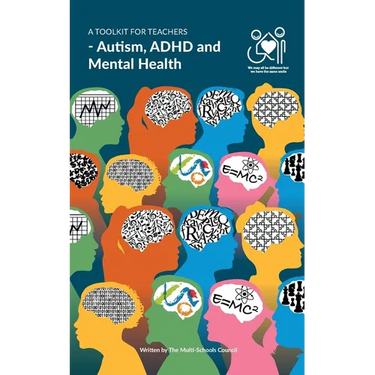 A Toolkit for Teachers: Autism, ADHD and Mental Health