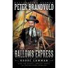 Gallows Express: A Classic Western