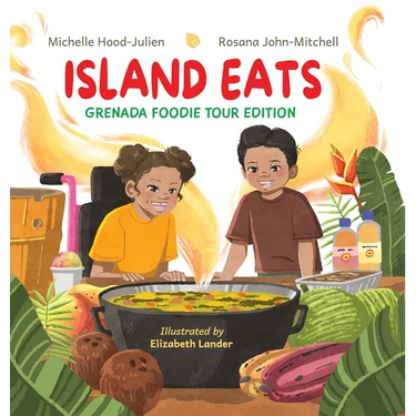 Island Eats: Grenada Foodie Edition: Grenadian Foodie Edition