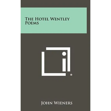 The Hotel Wentley Poems