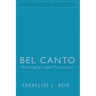 Bel Canto: Principles and Practices