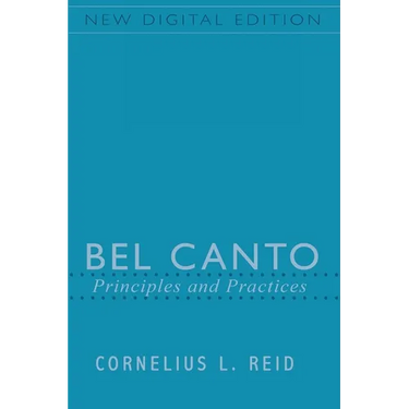 Bel Canto: Principles and Practices