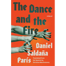 The Dance and the Fire
