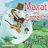 "Maxat and Ermek's forest adventure"