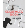 Crossword for adults: crossword book