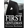The First Gentleman