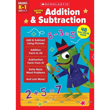 Scholastic Success with Addition & Subtraction (K-1)