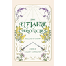 The Elflaine Chronicles: Ballad of Dawn