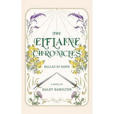 The Elflaine Chronicles: Ballad of Dawn