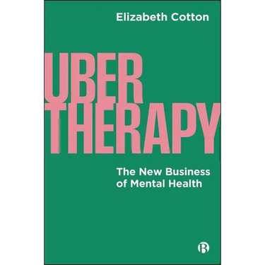 Ubertherapy: The New Business of Mental Health