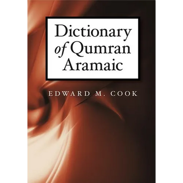 Dictionary of Qumran Aramaic