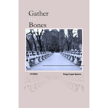 Gather the Bones