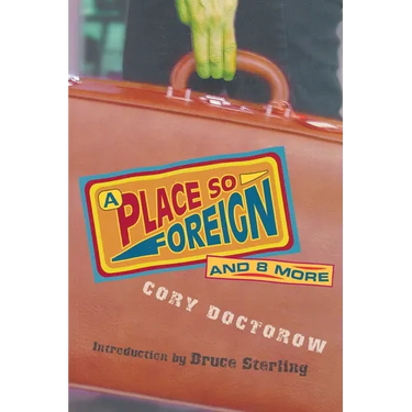 A Place So Foreign and Eight More