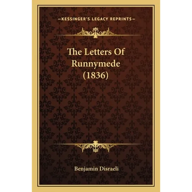 The Letters Of Runnymede (1836)