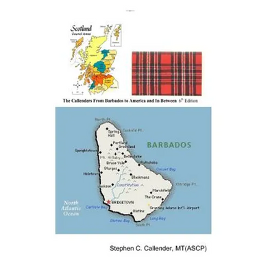 The Callenders From Barbados to America and In Between 6th Edition