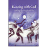 Dancing with God: Anglican Christianity and the Practice of Hope
