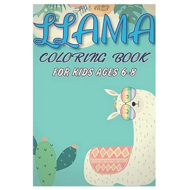 Llama coloring book for kids ages 6-8: Fun coloring gift book for llama lovers with stress relief llama designs and funny cute shows