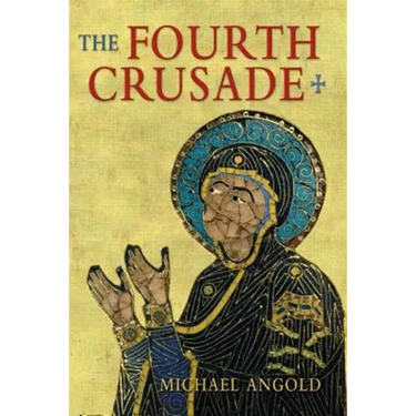 The Fourth Crusade: Event and Context