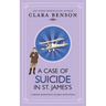 A Case of Suicide in St. James's