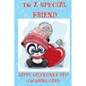 To A Special Friend: Happy Valentine's Day! Coloring Card