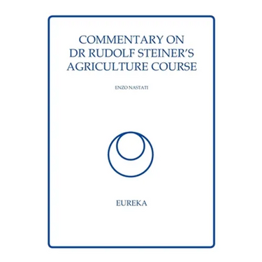 Commentary on Dr Rudolf Steiner's Agriculture Course