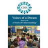 Voices of a Dream: Stories from A Touch of Understanding