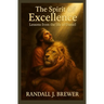 The Spirit of Excellence
