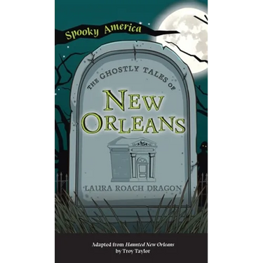 Ghostly Tales of New Orleans