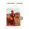 Unmothered, Untongued: Lyric Essays