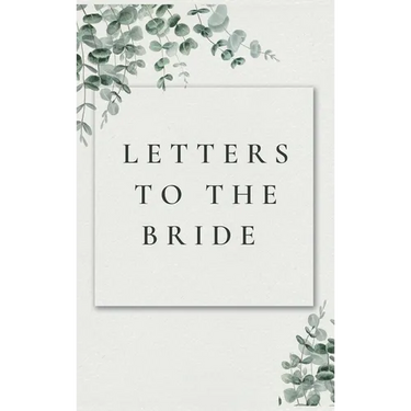 Letters to the Bride
