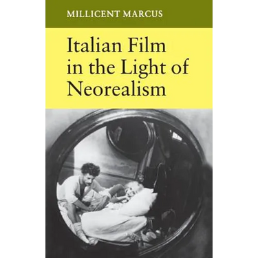 Italian Film in the Light of Neorealism
