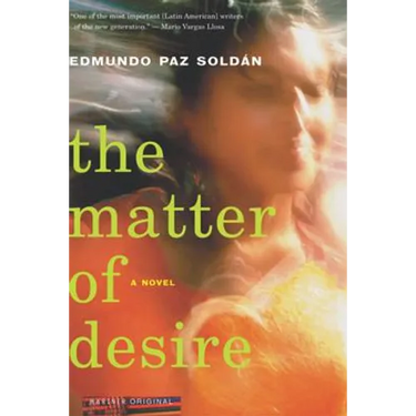The Matter of Desire