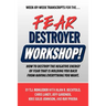 Fear Destroyer Workshop
