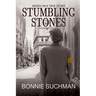 Stumbling Stones: Based on a True Story