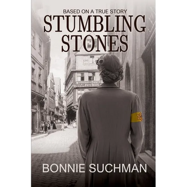 Stumbling Stones: Based on a True Story