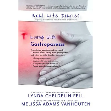 Real Life Diaries: Living with Gastroparesis