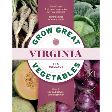 Grow Great Vegetables in Virginia