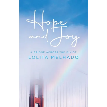 Hope and Joy: A Bridge Across the Divide