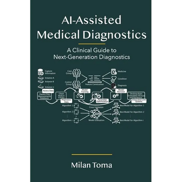 AI-Assisted Medical Diagnostics: A Clinical Guide to Next-Generation Diagnostics