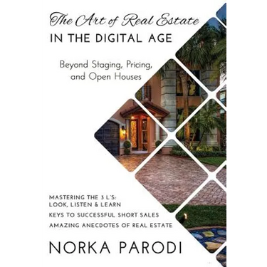 The Art of Real Estate in the Digital Age: Beyond Staging, Pricing, and Open Houses