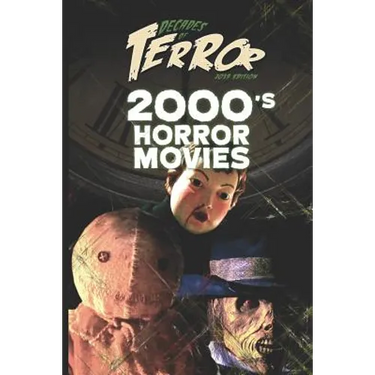 Decades of Terror 2019: 2000's Horror Movies